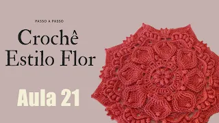 Forro de Crochê Estilo Flor Passo a Passo Parte 21