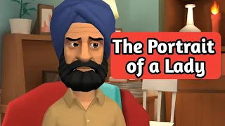 The Portrait of a Lady class 11 animation in english The Portrait of a Lady class 11 animated video