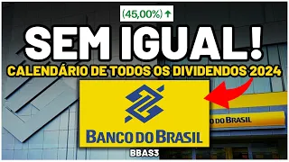 BANCO DO BRASIL: CALENDÁRIO COM TODOS OS DIVIDENDOS DE 2024! BBAS3: PAYOUT de 45% e NOVOS DIVIDENDOS