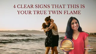 4 to 5 CLear signs that this is your true twin flame