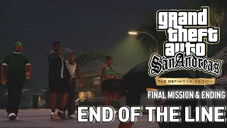 GTA SAN ANDREAS DEFINITIVE EDITION: END OF THE LINE GAMEPLAY ENDING