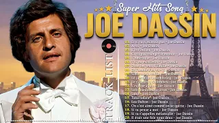 The Best Of Joe Dassin Collection 🏆 Joe Dassin Greatest Hits Full Album - Joe Dassin Best Songs 2024