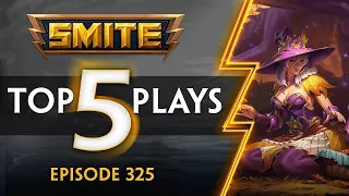 SMITE - Top 5 Plays - Episode 325