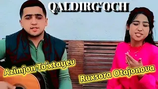 Azimjon Toʻxtayev & Ruxsora Otajonova duet kuyladi Qaldirgʻoch jonli ijro