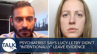 Forensic Psychiatrist Says Lucy Letby Didn’t “Intentionally” Leave Notes As Evidence