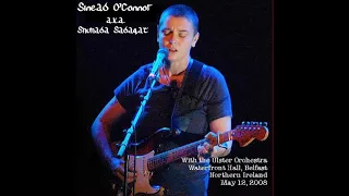 Sinead O'Connor & With the Ulster Orchestra Live 2008 Belfast, Ireland