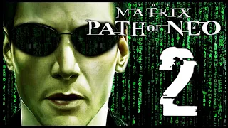 The Matrix: Path of Neo Walkthrough Part 2 (PS2, XBOX, PC)