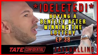 I BOUGHT A BENTLEY | TATE CONFIDENTIAL | EPISODE 38