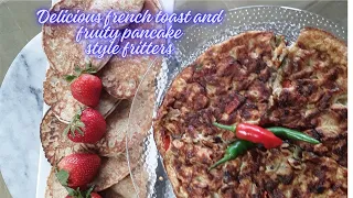 How I make Easy, delicious french toast, and fruity pancake style fritters.