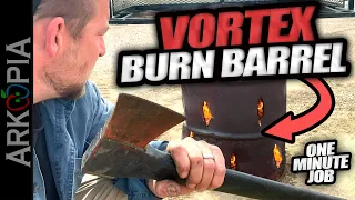DIY Efficient Burn Barrel - 60 seconds & an axe - Vortex Incinerator