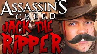 PLAY AS JACK THE RIPPER!?! (Assassins Creed Syndicate Jack The Ripper DLC)