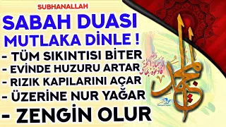 SÜBHANALLAH ! - Kim Her SABAH Bu Duayı Dinlerse ZENGİN OLUR, TÜM SIKINTISI BİTER ! ( Sabah Duası )