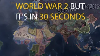 HOI4 Timelapse - What if World War 2 was in 30 seconds?