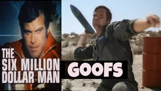 Six Million Dollar Man Goofs