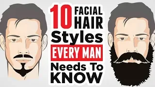 Top 10 Men's Facial Hair Styles (2024) EVERY Man Should Know