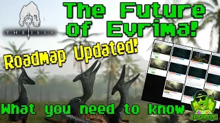 The Future Of Evrima! | The Isle Evrima Roadmap Update | What you need to know about the changes!