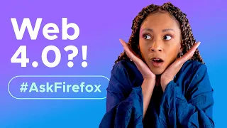 What will the internet look like in 10 years? | #AskFirefox
