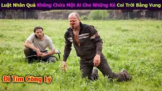 Review Phim || Luật Nhân Quả Không Chừa Một Ai Cho Những Kẻ Coi Trời Bằng Vung || Xi Nê Review