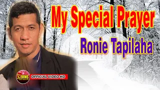 MY SPECIAL PRAYER  - RONNY TAPILAHA - KEVINS MUSIC PRODUCTION ( OFFICIAL VIDEO MUSIC )