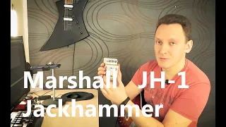 Знакомство с Marshall JH-1 JackHammer