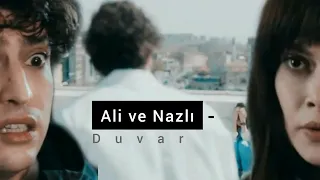 Ali & Nazlı • Duvar / Mucize Doktor - AlNaz Özel Klip (Türk Dizi Klipleri)