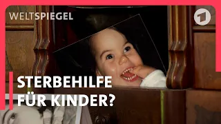 Niederlande: Sterbehilfe für schwerkranke Kinder | Weltspiegel