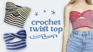 crochet twist top tutorial | beginner crochet pattern