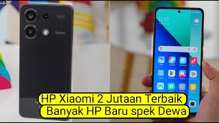 5 HP XIAOMI Harga 2 Jutaan TERBAIK Di 2024