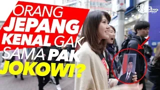 ORANG JEPANG KENAL PAK JOKOWI NGGAK YA?