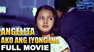 ANGELITA… AKO ANG IYONG INA | Full Movie | Drama w/ Julie Vega & an all-star cast