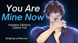 Yandere Vampire Claims You [M4A] [ASMR] [Yandere] [Dominant] [Possessive] [Offers to Turn You]