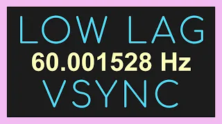 How to Set the Scanline Sync Alternative: Low-Lag Vsync ON
