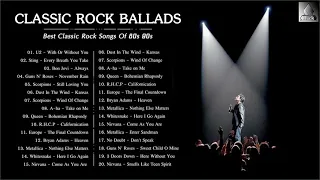 Classic Rock Ballads Collection - Best Classic Rock Songs Of 80s 90s