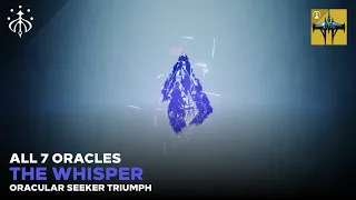 All 7 Oracles in The Whisper Location Guide (Oracular Seeker Triumph) [Destiny 2]