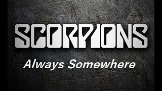 Scorpions - Always Somewhere (HQ)