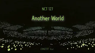 🎤NCT 127 'Another World' 콘서트 버전/concert ver.