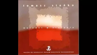 Tomasz Stanko - Freedom in August, 2005 (full album)