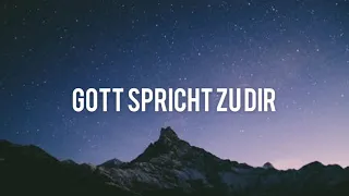 GOTT IST TREU - GOTT SPRICHT ZU DIR