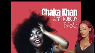First time listening to “Ain’t no body” by chaka khan