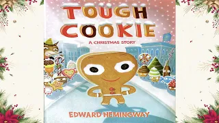 Tough Cookie a Christmas Story ~ Read Aloud ~Bedtime Stories ~