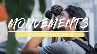 Comment faire des MOUVEMENTS FLUIDES avec ta caméra SANS STABILISATEUR !