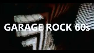 GARAGE ROCK & PROTO PUNK 60s