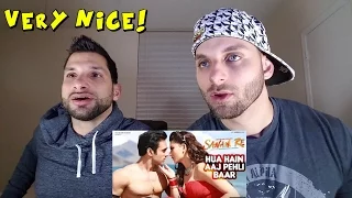 Hua Hain Aaj Pehli Baar [REACTION]