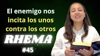 Rhema #45: "El enemigo nos incita unos contra los otros" - Kateryna Karreras