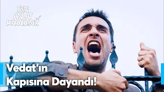 Tahir, Vedat'ın kapısına dayandı! - Sen Anlat Karadeniz