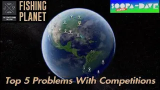 Fishing Planet Top 5 Problems With Competititions (Cheating)