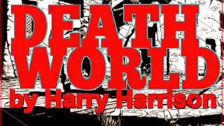 Deathworld (version 2) by Harry HARRISON read by Phil Chenevert | Full Audio Book