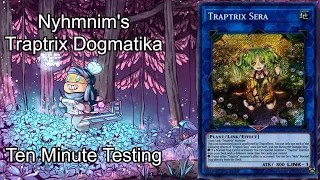 TRAPTRIX DOGMATIKA (with apologies to Nyhmnim) - Ten Minute Testing 9/4/20