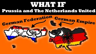 What If the Dutch United Germany?