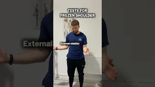 Tests For Frozen Shoulder!